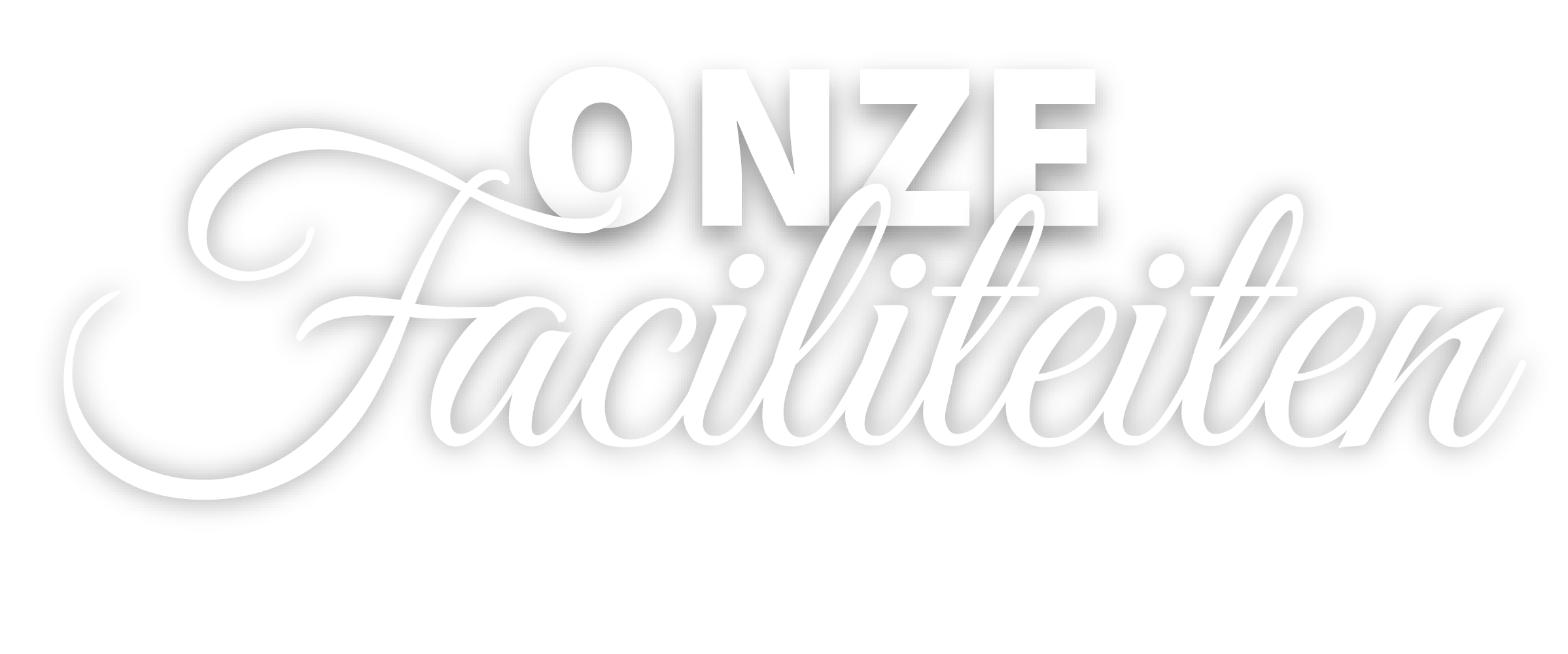 Onze Faciliteiten